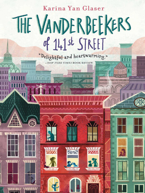 Title details for The Vanderbeekers of 141st Street by Karina Yan Glaser - Wait list